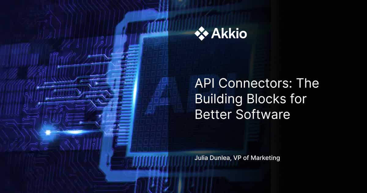 API Connectors The Building Blocks for Better Software